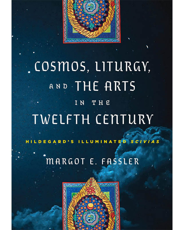 Cosmo Liturgy And The Arts In The Twelfth Century Fassler Book New Featured Image