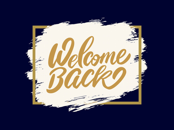 Gold script "Welcome Back" against a cream brushstroke with a partial gold frame on a navy background.
